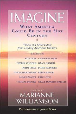 Stock image for Imagine : What America Could Be in the 21st Century for sale by Better World Books