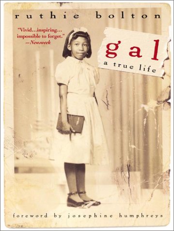 Imagen de archivo de Gal: A True Life a la venta por BooksRun