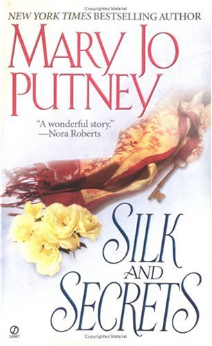 Silk and Secrets (9780451204905) by Putney, Mary Jo