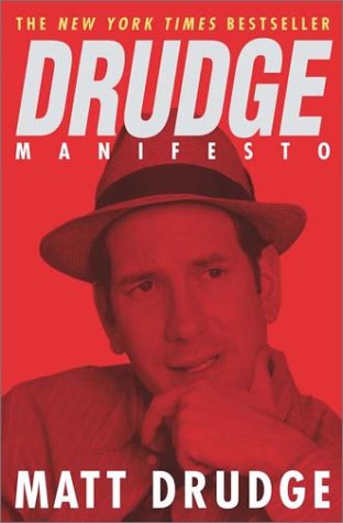 Imagen de archivo de Drudge Manifesto a la venta por SecondSale