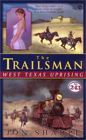 Stock image for West Texas Uprising (The Trailsman #243) for sale by R Bookmark