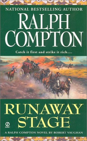 Imagen de archivo de Ralph Compton Runaway Stage a la venta por Better World Books