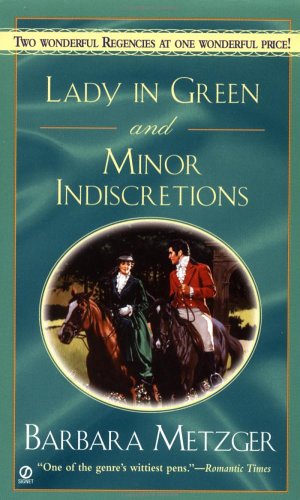 Lady in Green and Minor Indiscretions (9780451205193) by Metzger, Barbara