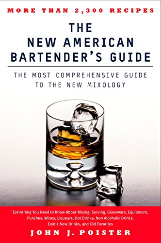 Beispielbild fr The New American Bartender's Guide: The Most Comprehensive Guide to the New Mixology zum Verkauf von SecondSale