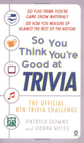 Imagen de archivo de So You Think You're Good at Trivia a la venta por ThriftBooks-Dallas