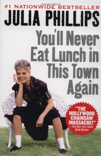 Imagen de archivo de You'll Never Eat Lunch in This Town Again a la venta por ThriftBooks-Atlanta