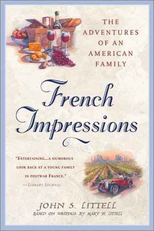 9780451205346: French Impressions:: The Adventures of an American Family