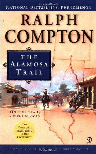 Beispielbild für The Alamosa Trail (Trail Drive, No.15) zum Verkauf von Jenson Books Inc