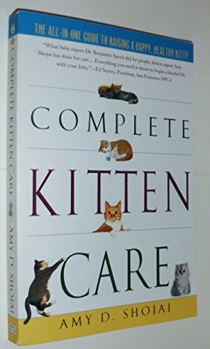 9780451206343: Complete Kitten Care