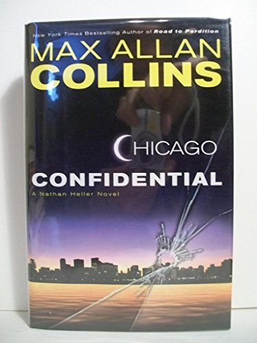 Stock image for Chicago Confidential A Nathan Heller Novel for sale by The Sly Fox