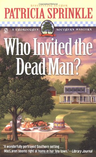 Beispielbild fr Who Invited the Dead Man? (Thoroughly Southern Mysteries, No. 3) zum Verkauf von Wonder Book