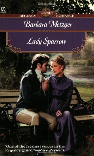 Lady Sparrow (9780451206787) by Metzger, Barbara