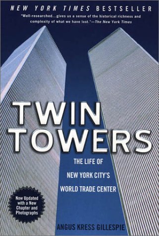 Stock image for Twin Towers:: The Life of New York City's Trade Center for sale by Orion Tech