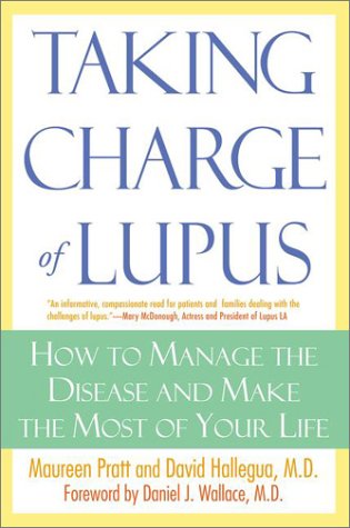 Stock image for Taking Charge of Lupus : How to Manage the Disease and Make the Most of Your Life for sale by Better World Books: West