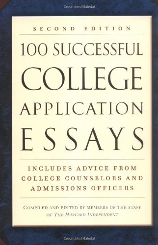 Stock image for 100 Successful College Application Essays for sale by Better World Books