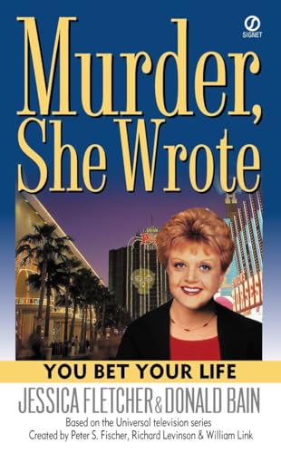 Stock image for You Bet Your Life (Murder, She Wrote) for sale by SecondSale