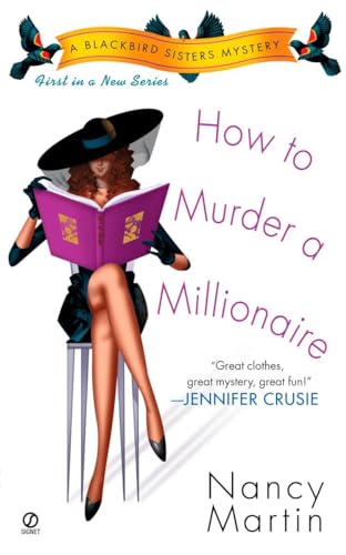 Stock image for How to Murder a Millionaire (Blackbird Sisters Mysteries, No. 1) for sale by SecondSale