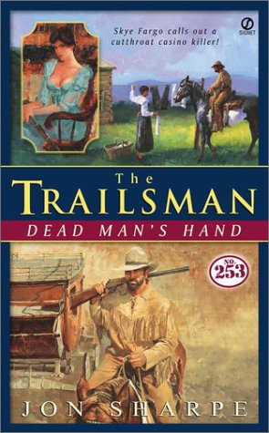 Stock image for The Trailsman #253: Dead Man's Hand (Trailsman) for sale by SecondSale