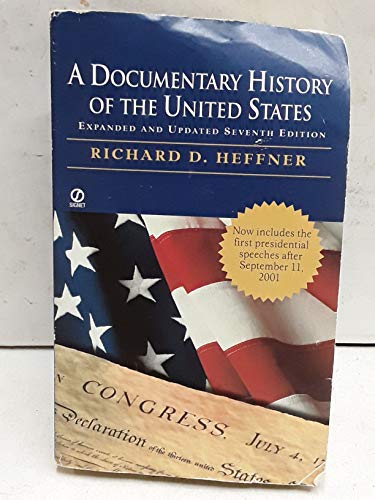 Beispielbild fr A Documentary History of the United States: (Seventh Revised Edition) zum Verkauf von Wonder Book