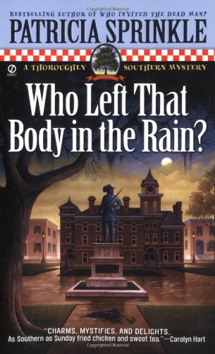 Beispielbild fr Who Left that Body in the Rain? (Thoroughly Southern Mysteries, No. 4) zum Verkauf von SecondSale