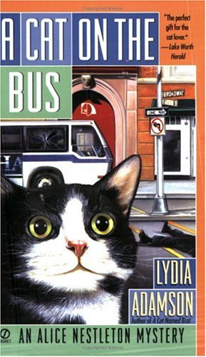 Imagen de archivo de A Cat on the Bus: An Alice Nestleton Mystery a la venta por ThriftBooks-Dallas