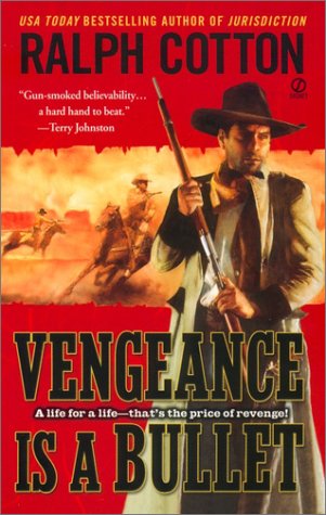 Imagen de archivo de Vengeance is a Bullet a la venta por SecondSale