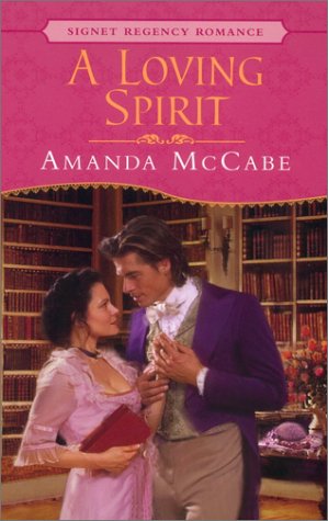 Imagen de archivo de A Loving Spirit (Signet Regency Romance) a la venta por More Than Words