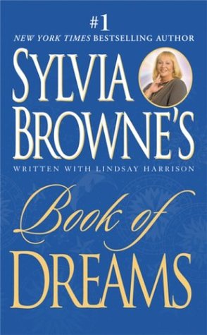 Stock image for Sylvia Browne's Book of Dreams for sale by Gulf Coast Books