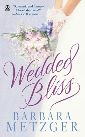 Beispielbild fr Wedded Bliss zum Verkauf von Better World Books