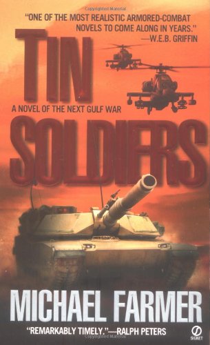 9780451209054: Tin Soldiers: A Novel of the Next Gulf War