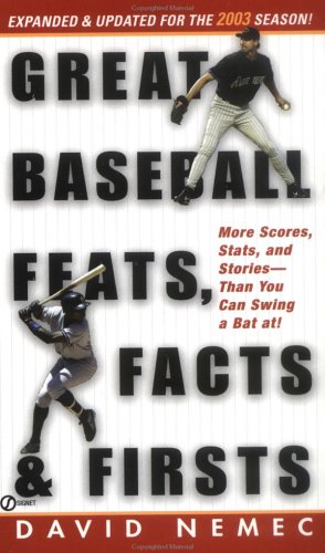 Beispielbild fr Great Baseball Feats, Facts and Firsts zum Verkauf von Better World Books: West