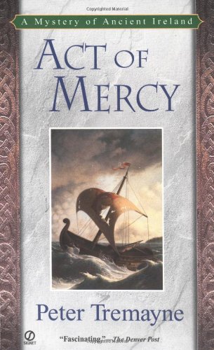 9780451209085: Act of Mercy: A Mystery of Ancient Ireland (Sister Fidelma Mysteries)