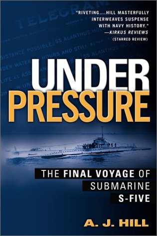 Beispielbild fr Under Pressure: The Final Voyage Of Submarine S-Five zum Verkauf von Wonder Book