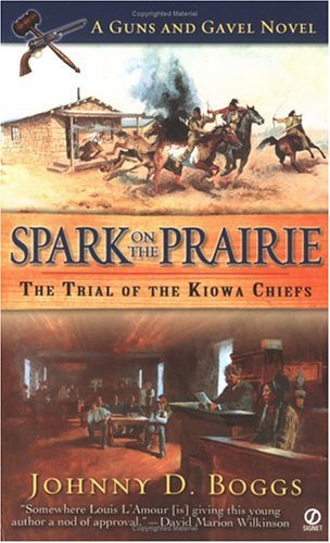 Beispielbild fr Spark on the Prairie (Guns and Gavel Novels) zum Verkauf von SecondSale