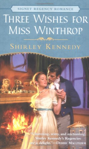 Stock image for Three Wishes for Miss Winthrop (Signet Regency Romance) for sale by HPB-Emerald