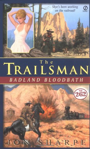 Stock image for Trailsman #262: Badland Bloodbath for sale by Discover Books