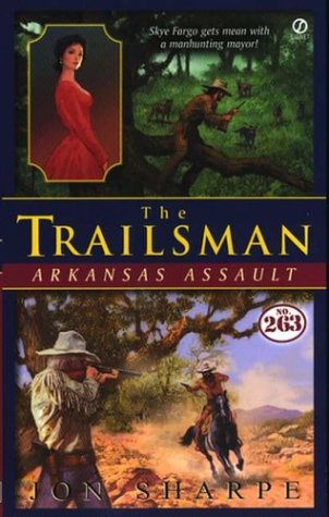 Stock image for Trailsman #263: Arkansas Assault (Trailsman) for sale by The Book Garden