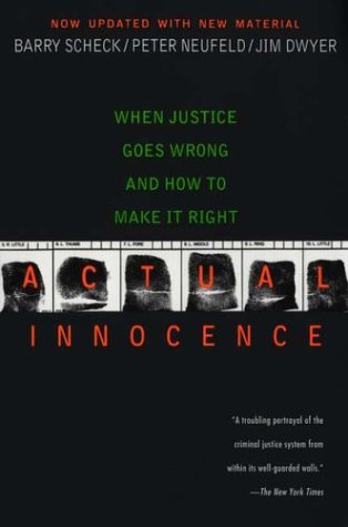 Imagen de archivo de Actual Innocence: When Justice Goes Wrong and How to Make It Right a la venta por ThriftBooks-Atlanta