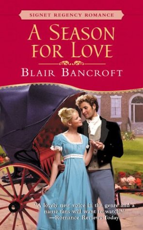 A Season for Love (9780451210074) by Bancroft, Blair