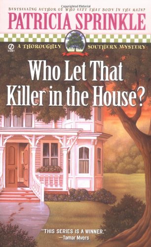 Beispielbild fr Who Let that Killer in the House? (Thoroughly Southern Mysteries, No. 5) zum Verkauf von SecondSale