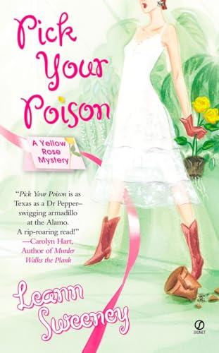 Beispielbild fr Pick Your Poison (Yellow Rose Mysteries) zum Verkauf von SecondSale