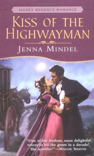 Stock image for Kiss of the Highwayman (Signet Regency Romance) for sale by Decluttr