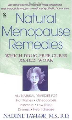 9780451210579: Natural Menopause Remedies: Which Drug-Free Cures Really Work
