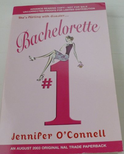 Bachelorette #1 (9780451210982) by O'Connell, Jennifer