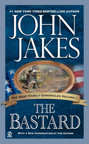 Stock image for The Bastard (Kent Family Chronicles) for sale by SecondSale