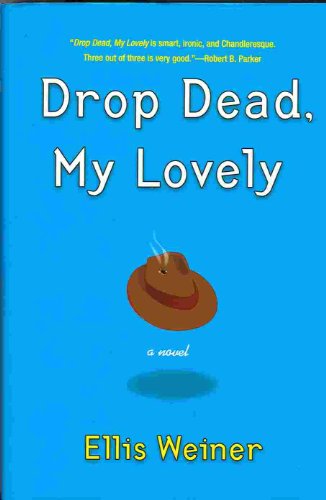 Beispielbild fr Drop Dead, My Lovely zum Verkauf von Better World Books