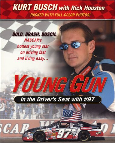 Beispielbild fr Young Gun: In the Driver's Seat with #97 zum Verkauf von Wonder Book