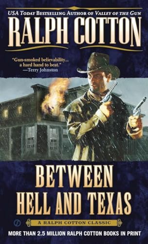 Stock image for Between Hell and Texas (A Gunman's Reputation Novel) for sale by Gulf Coast Books