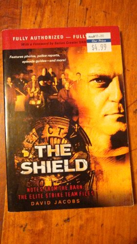 9780451211675: The Shield: Notes from the Barn: The Elite Strike Team Files