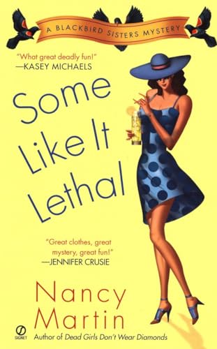 Beispielbild fr Some Like it Lethal (Blackbird Sisters Mysteries, No. 3) zum Verkauf von Gulf Coast Books